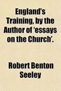 Produktbild: England's Training, by the Author of 'Essays on the Church'.