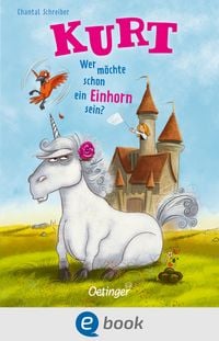 Produktbild: Kurt, Einhorn wider Willen 1. Wer m&ouml;chte schon ein Einhorn sein?