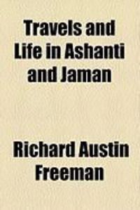 Produktbild: Travels and Life in Ashanti and Jaman