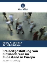 Produktbild: Freizeitgestaltung von Einwanderern im Ruhestand in Europa