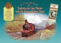 Produktbild: Mather, D: Exploring the Lake District with the Furness Rail