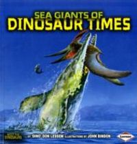 Produktbild: Lessem, D: Sea Giants of Dinosaur Times