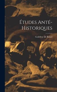 Produktbild: &Eacute;tudes Ant&eacute;-Historiques