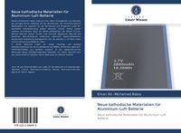 Produktbild: Neue kathodische Materialien f&uuml;r Aluminium-Luft-Batterie