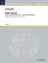 Produktbild: Vasks, P: Zala ainava &middot; Gr&uuml;ne Landschaft (Sommer)