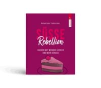 Produktbild: S&uuml;sse Rebellion