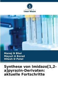 Produktbild: Synthese von Imidazo[1,2-a]pyrazin-Derivaten: aktuelle Fortschritte