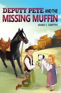 Produktbild: DEPUTY PETE and the MISSING MUFFIN