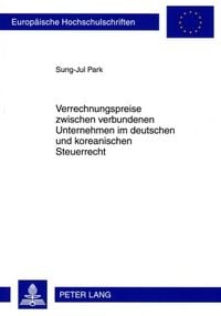 Produktbild: Verrechnungspreise zwischen verbundenen Unternehmen im deutschen und koreanischen Steuerrecht