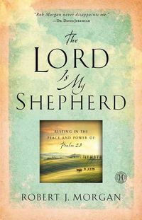Produktbild: Morgan, R: The Lord Is My Shepherd