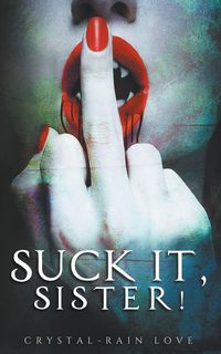 Produktbild: Suck It,Sister!