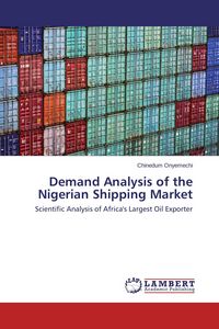 Produktbild: Demand Analysis of the Nigerian Shipping Market