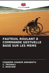 Produktbild: Fauteuil Roulant &Agrave; Commande Gestuelle Bas&eacute; Sur Les Mems