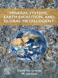 Produktbild: Mineral Systems, Earth Evolution, and Global Metallogeny