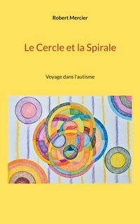 Produktbild: Le Cercle et la Spirale