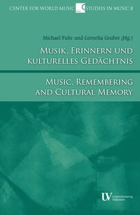 Produktbild: Musik, Erinnern und kulturelles Ged&auml;chtnis