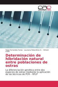 Produktbild: Determinaci&oacute;n de hibridaci&oacute;n natural entre poblaciones de ostras