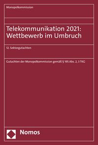 Produktbild: Telekommunikation 2021: Wettbewerb im Umbruch