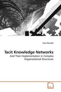Produktbild: Nousala, S: Tacit Knowledge Networks