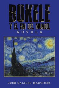 Produktbild: BUKELE Y EL FIN DEL MUNDO.