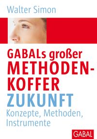 Produktbild: GABALs gro&szlig;er Methodenkoffer. Zukunft