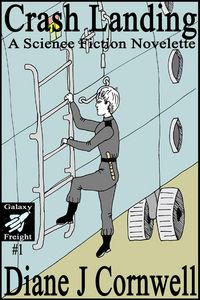 Produktbild: Crash Landing (Galaxy Freight, #1)