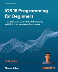 Produktbild: iOS 18 Programming for Beginners - Ninth Edition