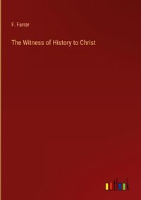 Produktbild: The Witness of History to Christ