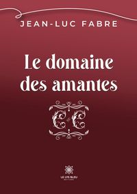 Produktbild: Le domaine des amantes