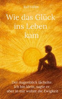 Produktbild: Wie das Gl&uuml;ck ins Leben kam