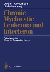 Produktbild: Chronic Myelocytic Leukemia and Interferon