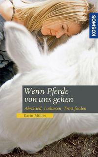 Bild vom Artikel Wenn Pferde von uns gehen vom Autor Karin Müller