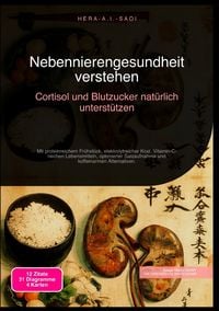 Produktbild: Nebennierengesundheit verstehen: Cortisol und Blutzucker nat&uuml;rlich unterst&uuml;tzen