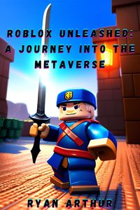 Produktbild: Roblox Unleashed: A Journey into the Metaverse