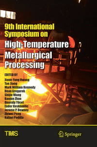 Produktbild: 9th International Symposium on High-Temperature Metallurgical Processing