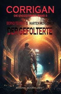 Produktbild: Corrigan - Die Endzeitsaga, Band 3: Der Gefolterte