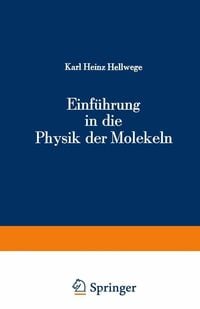 Produktbild: Einf&uuml;hrung in die Physik der Molekeln
