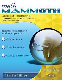 Produktbild: Math Mammoth Grade 3 Tests and Cumulative Reviews, Canadian Version