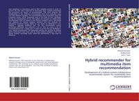 Produktbild: Hybrid recommender for multimedia item recommendation