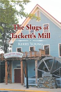 Produktbild: The Slugs of Tackett's Mill
