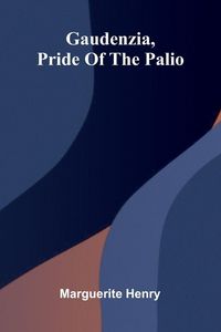 Produktbild: Gaudenzia, Pride of the Palio