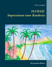 Produktbild: Hawaii Impressionen einer Rundreise