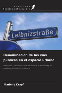 Produktbild: Denominaci&oacute;n de las v&iacute;as p&uacute;blicas en el espacio urbano