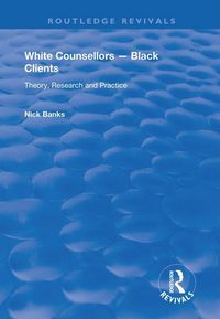 Produktbild: Banks, N: White Counsellors - Black Clients