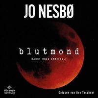 Blutmond (Ein Harry-Hole-Krimi 13) von Jo Nesbo