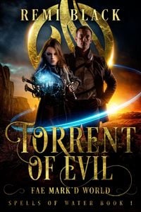 Produktbild: Torrent of Evil (Spells of Water, #1)