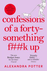 Produktbild: Confessions of a Forty-Something F**k Up