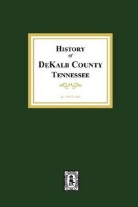 Produktbild: History of DeKalb County, Tennessee