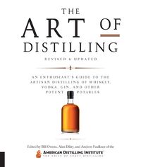 Produktbild: Art of Distilling, Revised and Expanded