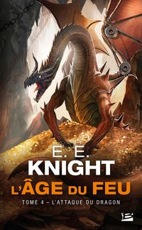 Produktbild: L'&Acirc;ge du feu, T4 : L'Attaque du dragon